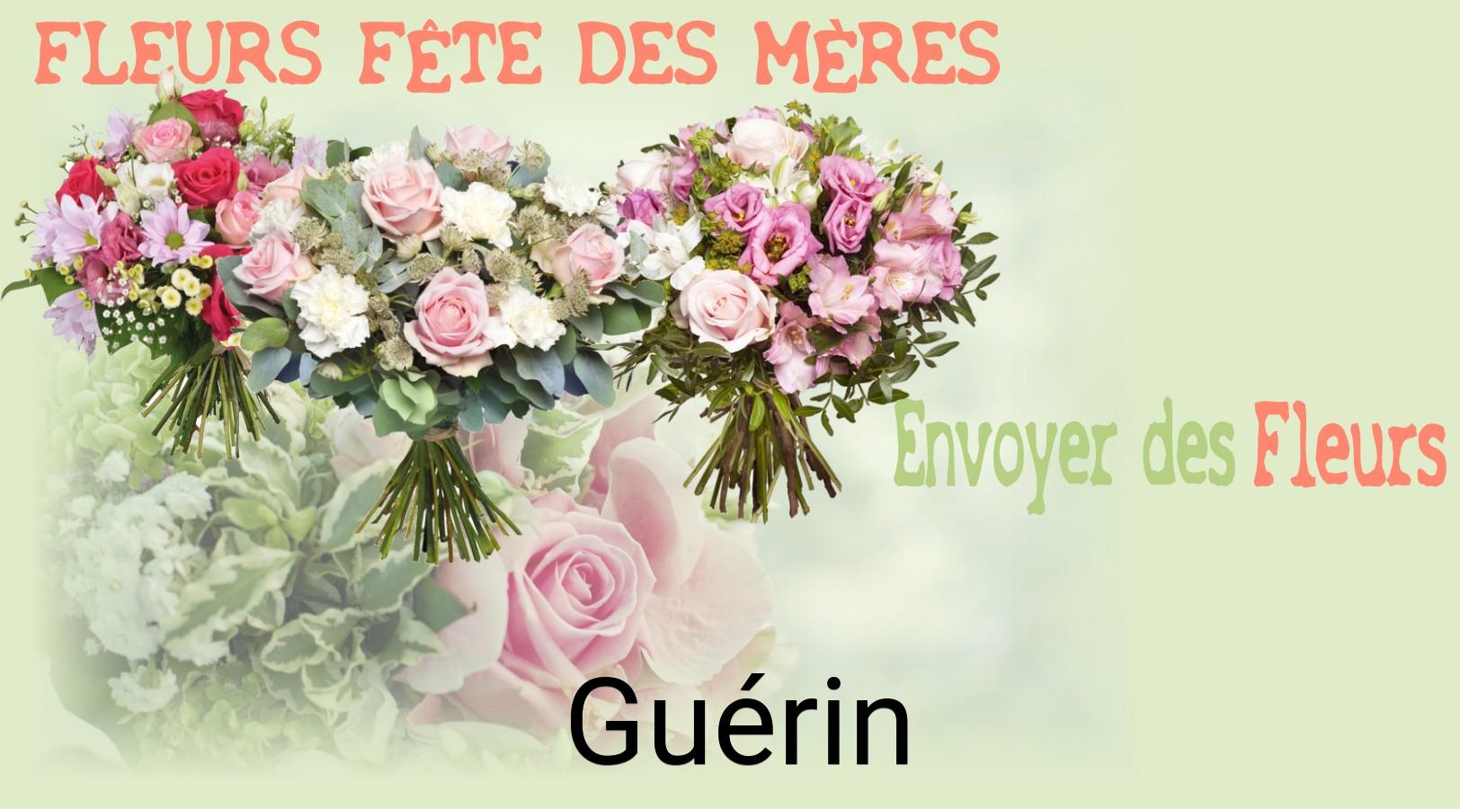 Bouquet de Fête des Mères livré à Guérin